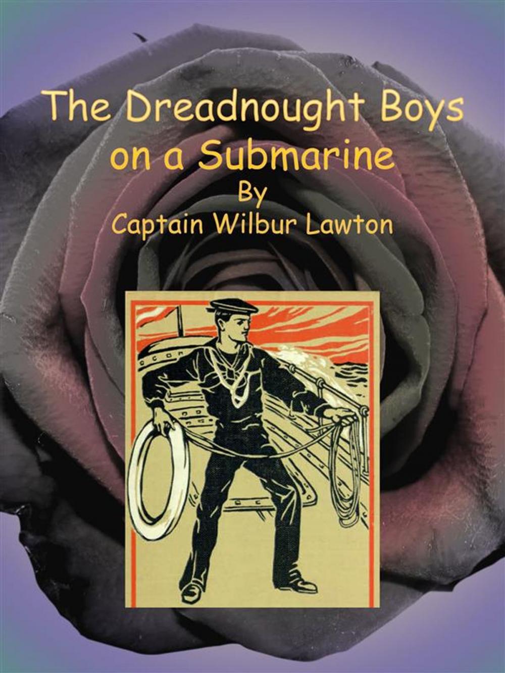 Big bigCover of The Dreadnought Boys on a Submarine