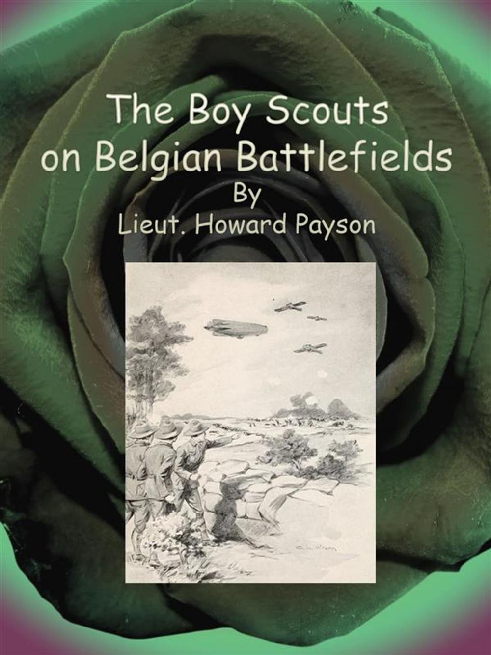 Big bigCover of The Boy Scouts on Belgian Battlefields