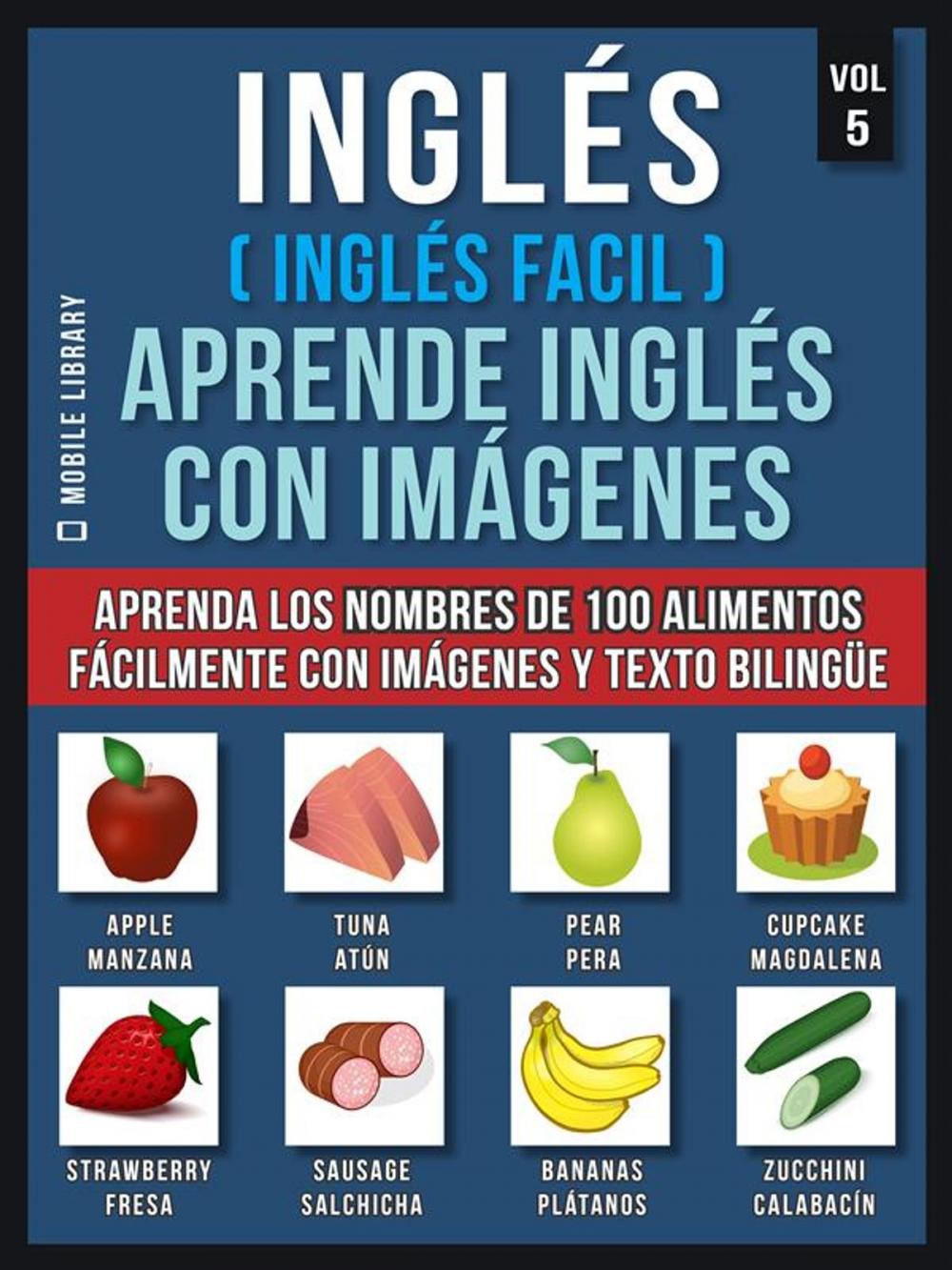 Big bigCover of Inglés ( Inglés Facil ) Aprende Inglés con Imágenes (Vol 5)