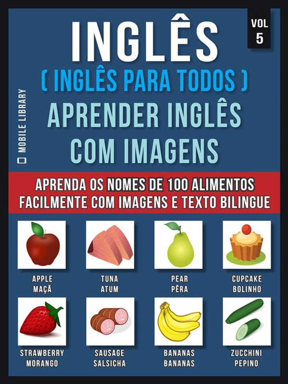 Big bigCover of Inglês ( Inglês Para Todos ) Aprender Inglês Com Imagens (Vol 5)