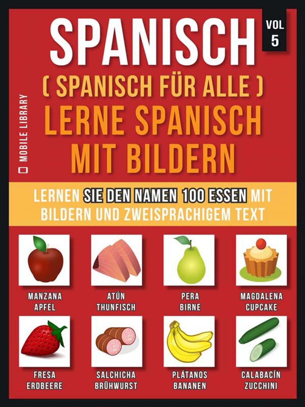 Big bigCover of Spanisch (Spanisch für alle) Lerne Spanisch mit Bildern (Vol 5)