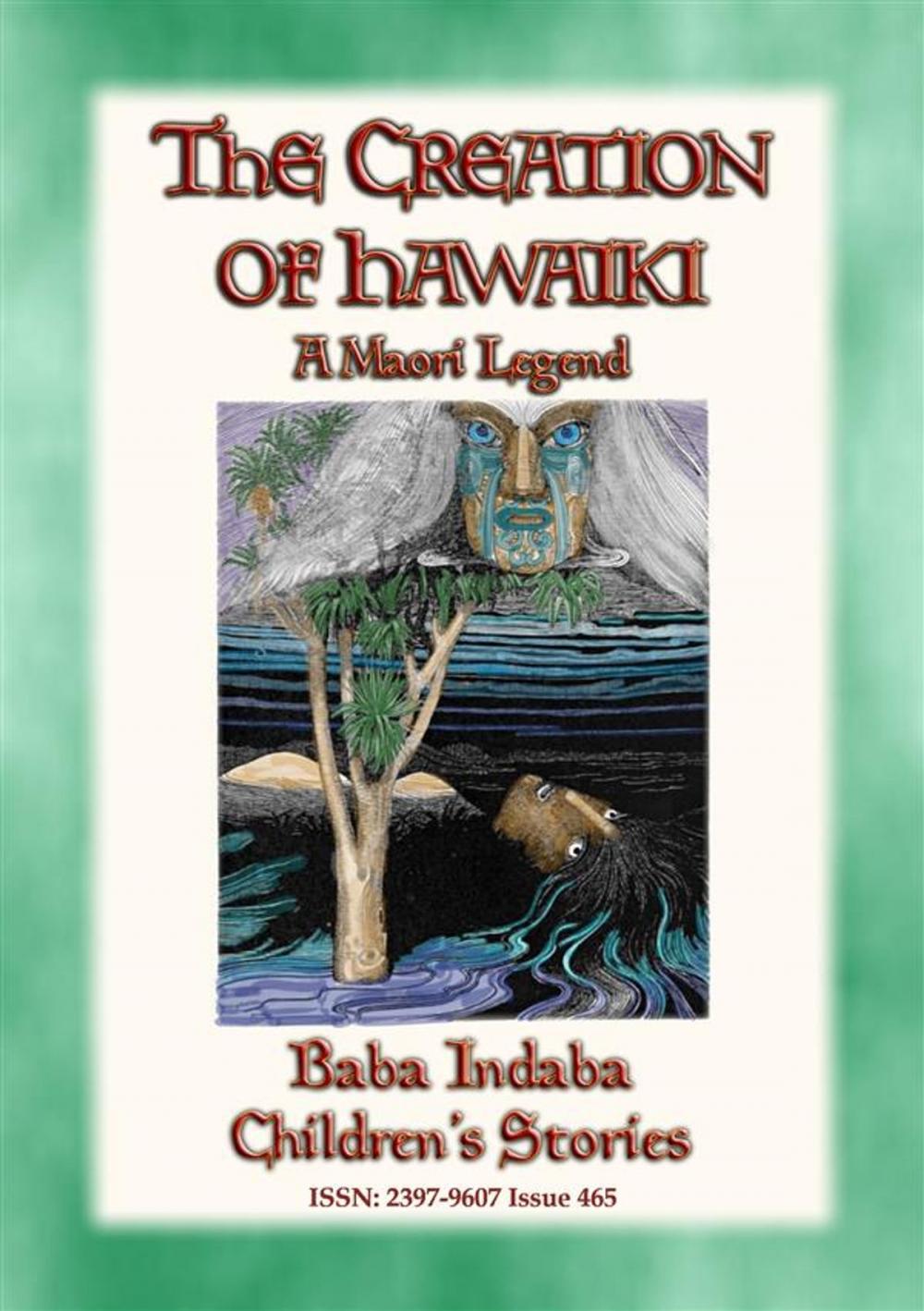 Big bigCover of THE CREATION OF HAWAIKI - A Maori Creation Story