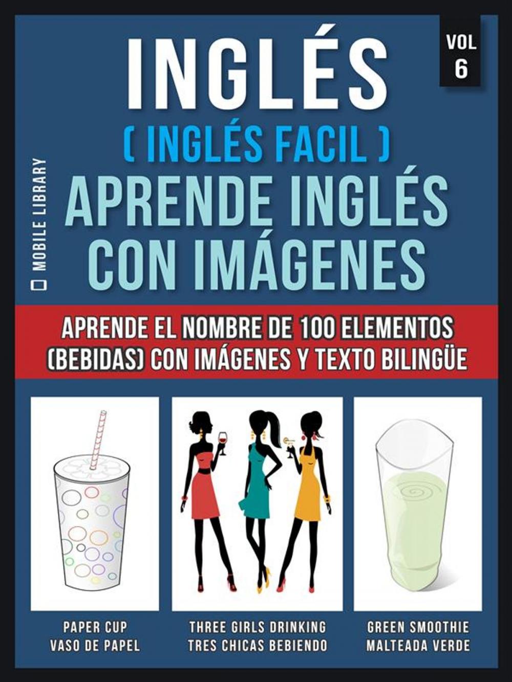 Big bigCover of Inglés ( Inglés Facil ) Aprende Inglés con Imágenes (Vol 6)