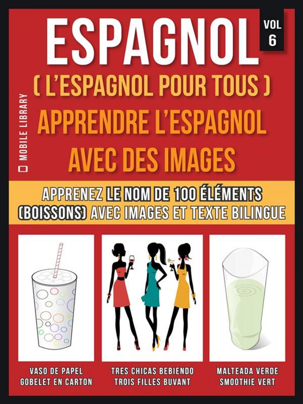 Big bigCover of Espagnol ( L’Espagnol Pour Tous ) - Apprendre l'espagnol avec des images (Vol 6)