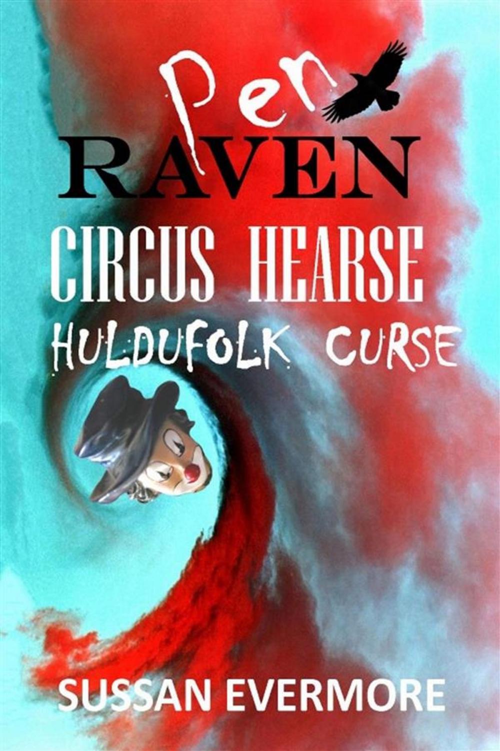 Big bigCover of Pen Raven Circus Hearse Huldufolk Curse