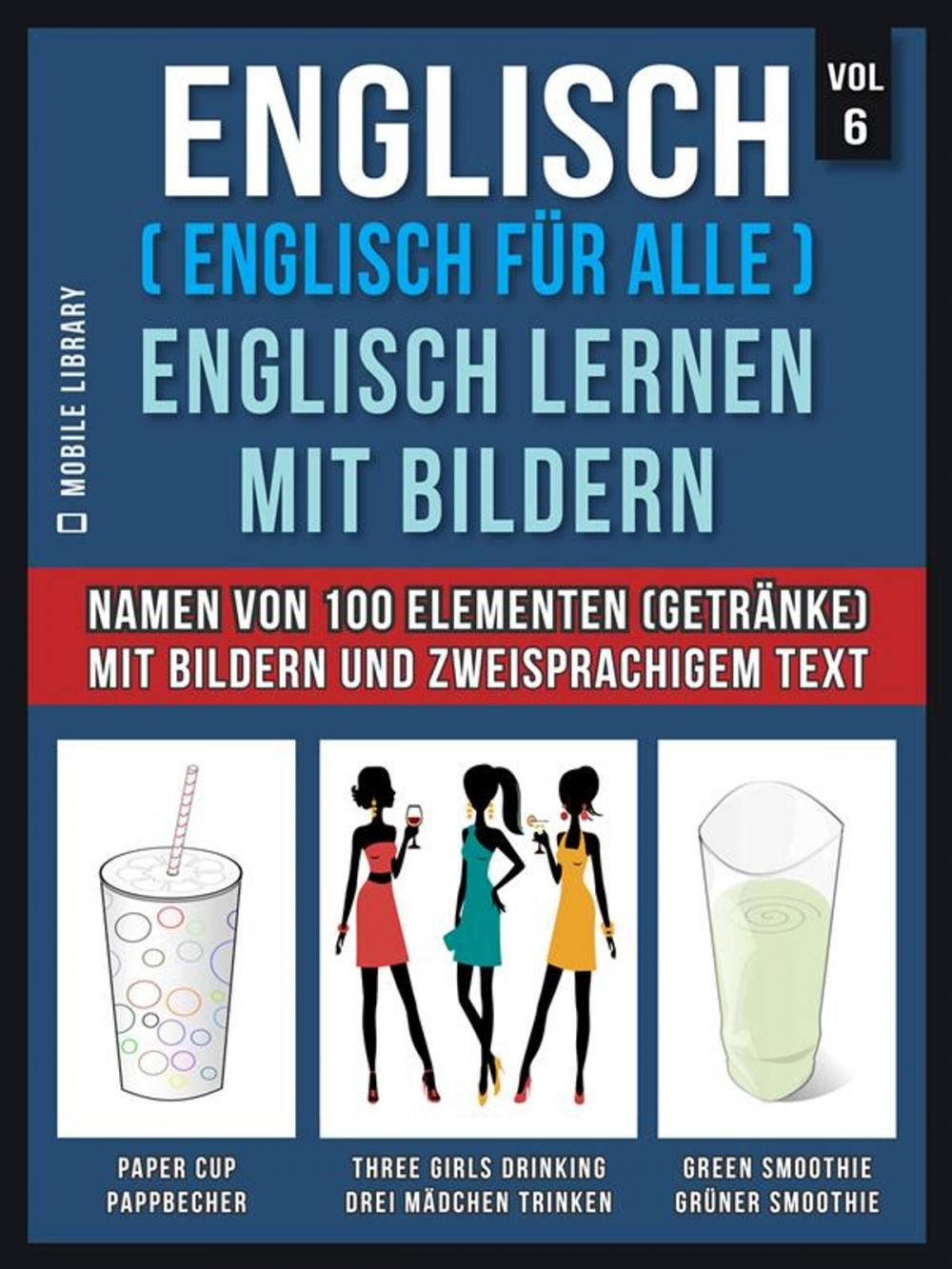 Big bigCover of Englisch ( Englisch für alle ) Englisch Lernen Mit Bildern (Vol 6)