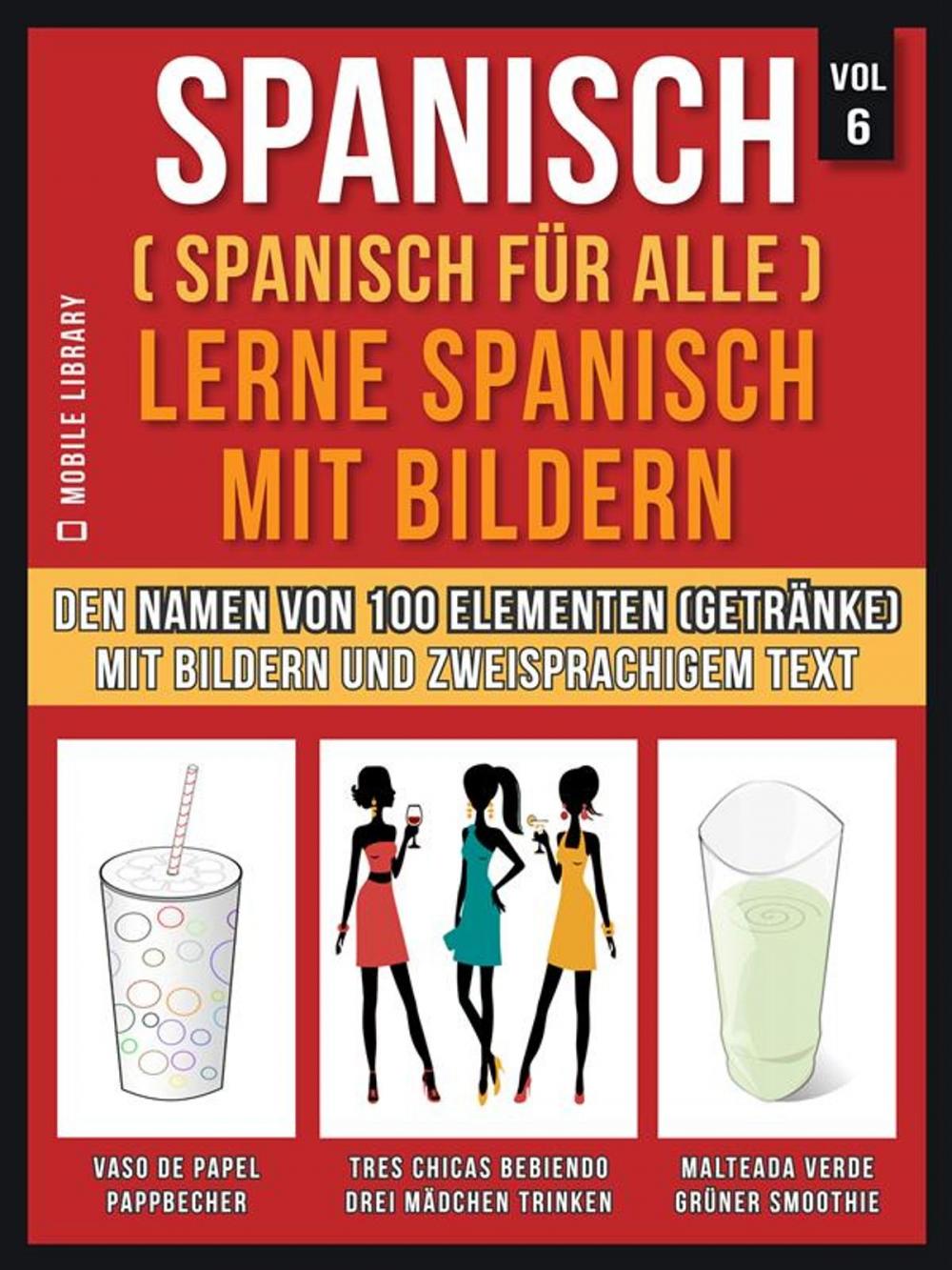 Big bigCover of Spanisch (Spanisch für alle) Lerne Spanisch mit Bildern (Vol 6)