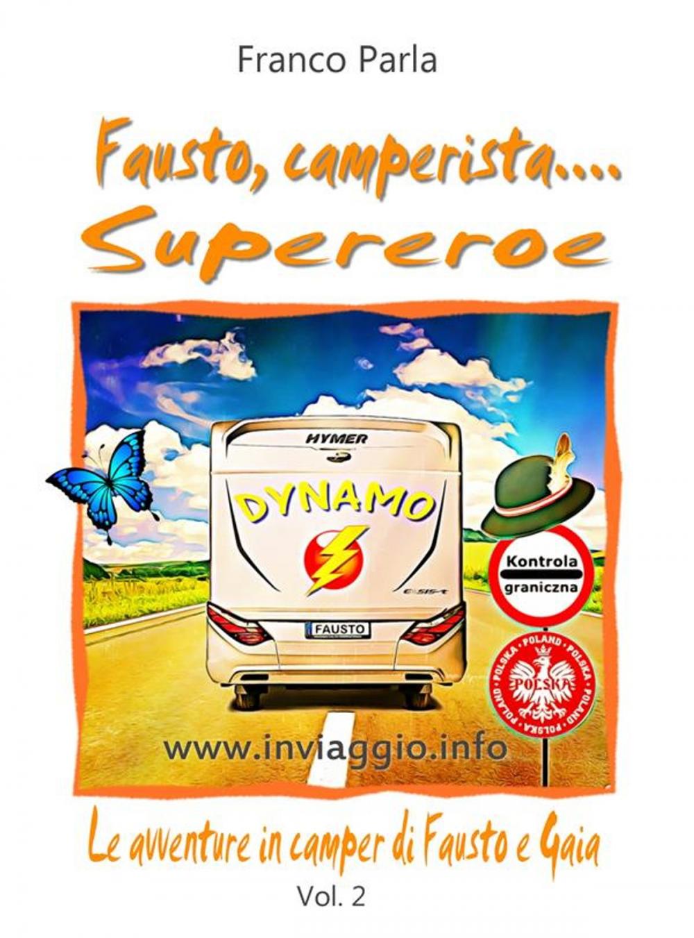 Big bigCover of Fausto, camperista Supereroe