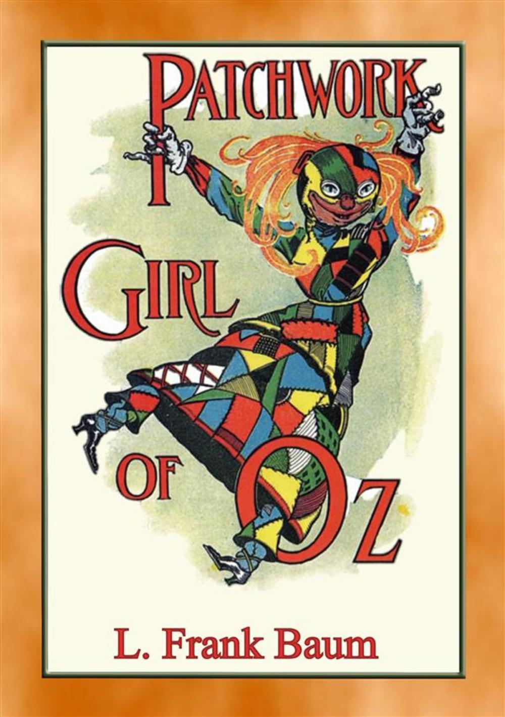 Big bigCover of THE PATCHWORK GIRL OF OZ - Book 7 in the Land of Oz series