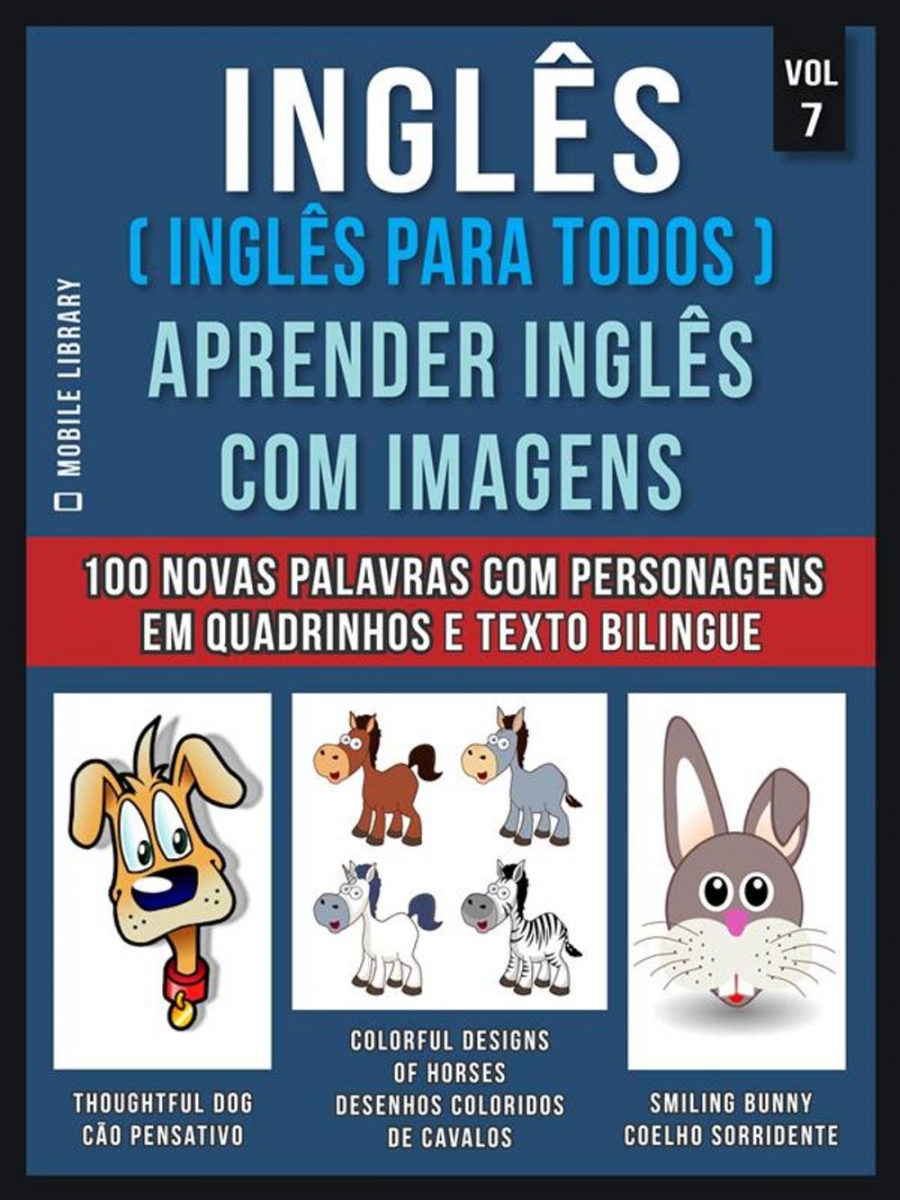 Big bigCover of Inglês ( Inglês Para Todos ) Aprender Inglês Com Imagens (Vol 7)