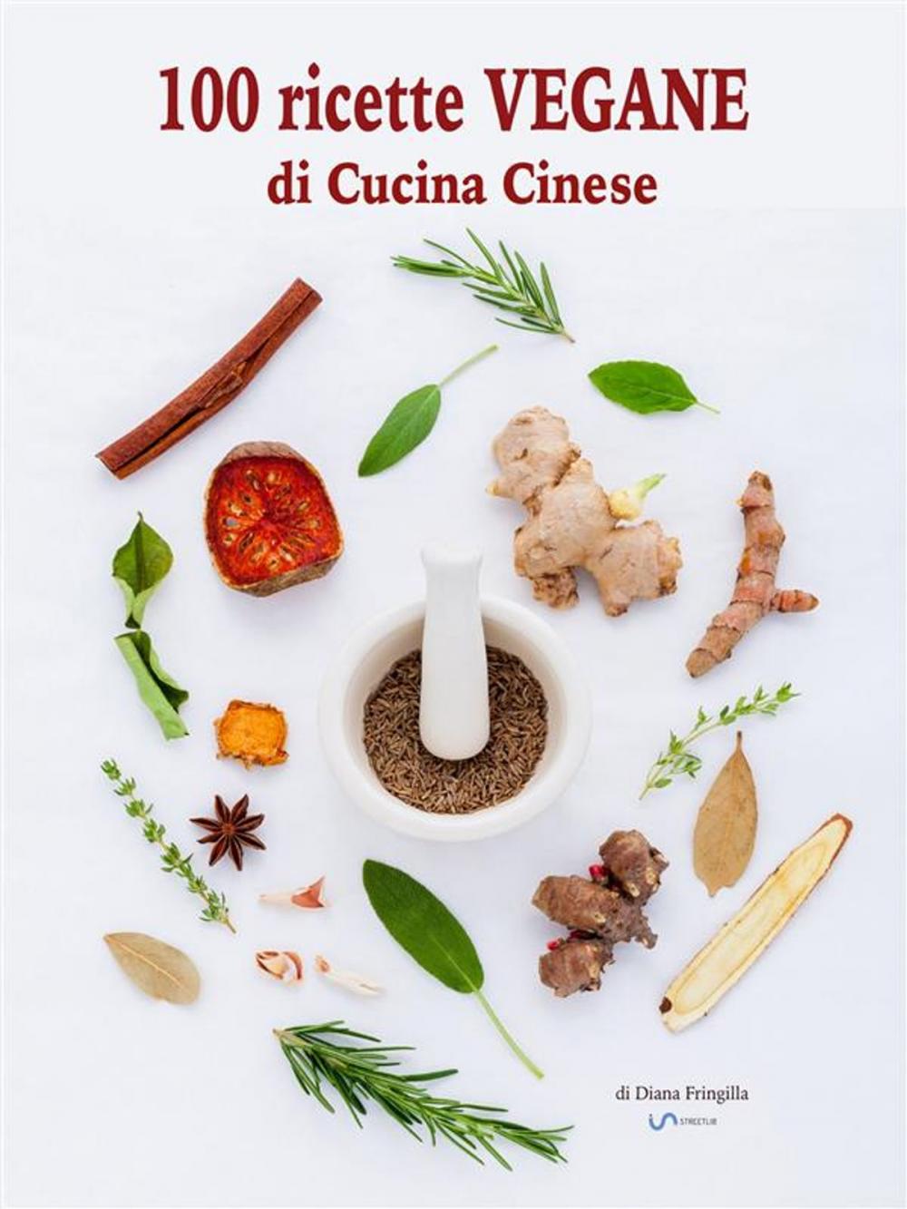 Big bigCover of 100 ricette vegane di cucina cinese