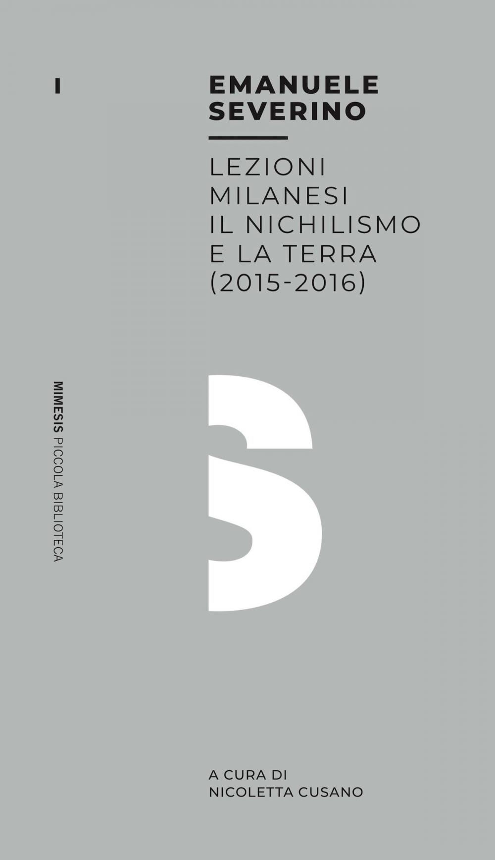 Big bigCover of Lezioni milanesi - Il nichilismo e la terra (2015-2016)