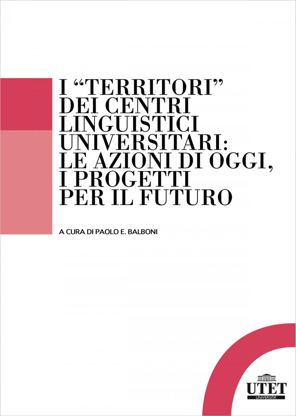 Big bigCover of I "territori" dei centri linguistici universitari