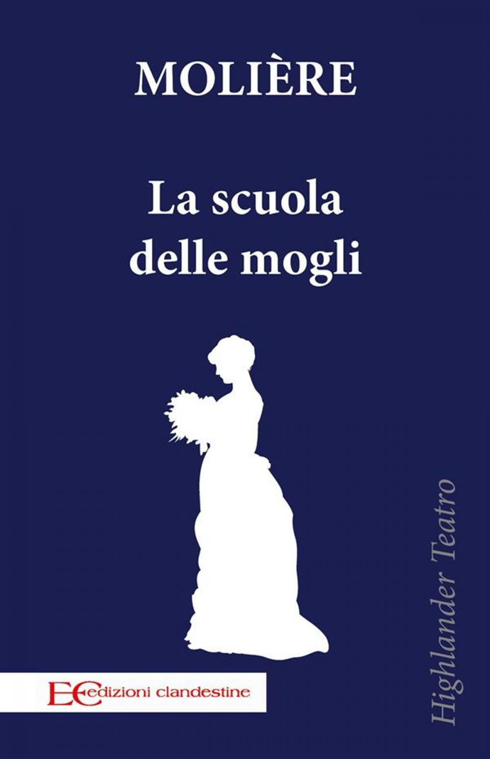 Big bigCover of La scuola delle mogli