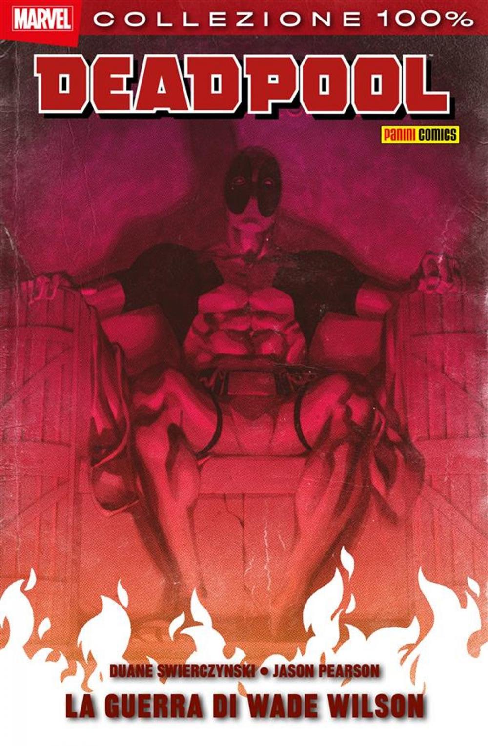 Big bigCover of Deadpool. La guerra di Wade Wilson (Marvel Collection)