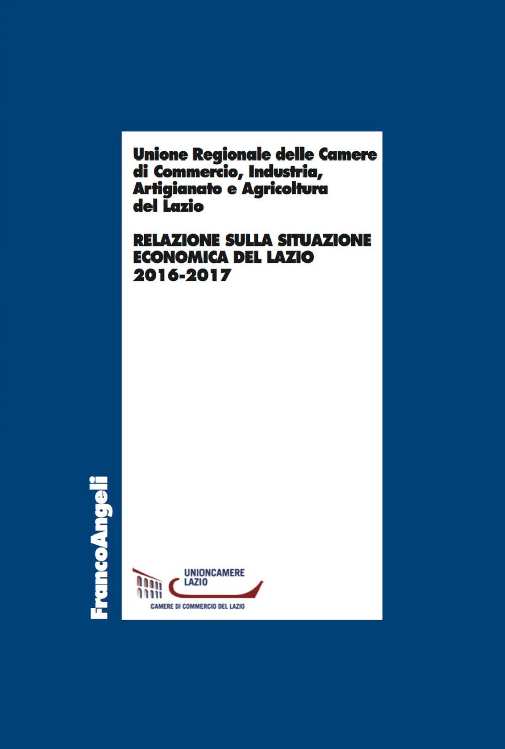 Big bigCover of Relazione sulla situazione economica del Lazio 2016-2017