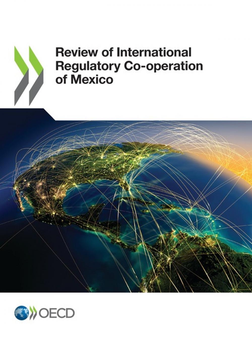 Big bigCover of Review of International Regulatory Co-operation of Mexico