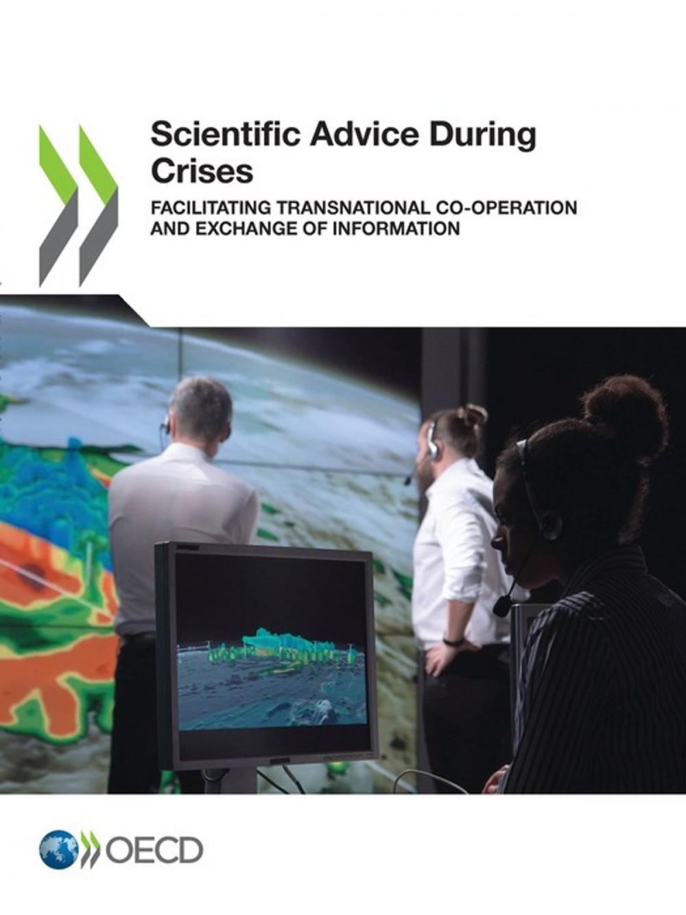 Big bigCover of Scientific Advice During Crises