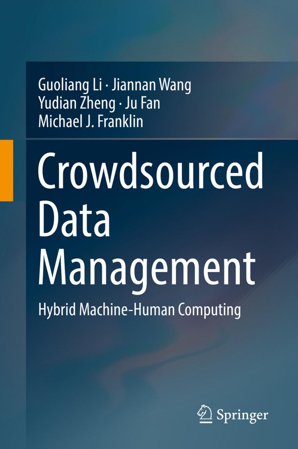 Big bigCover of Crowdsourced Data Management