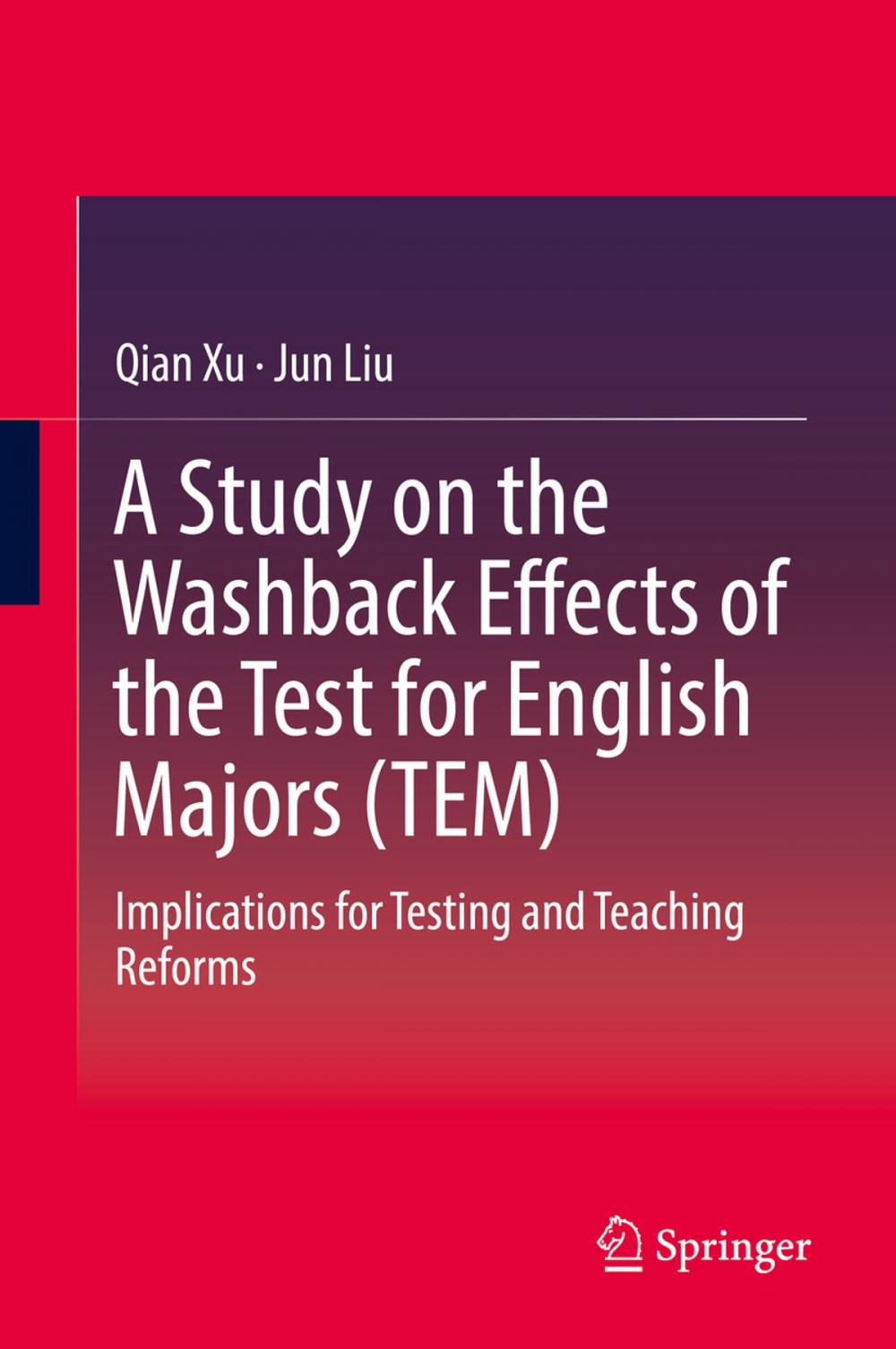 Big bigCover of A Study on the Washback Effects of the Test for English Majors (TEM)