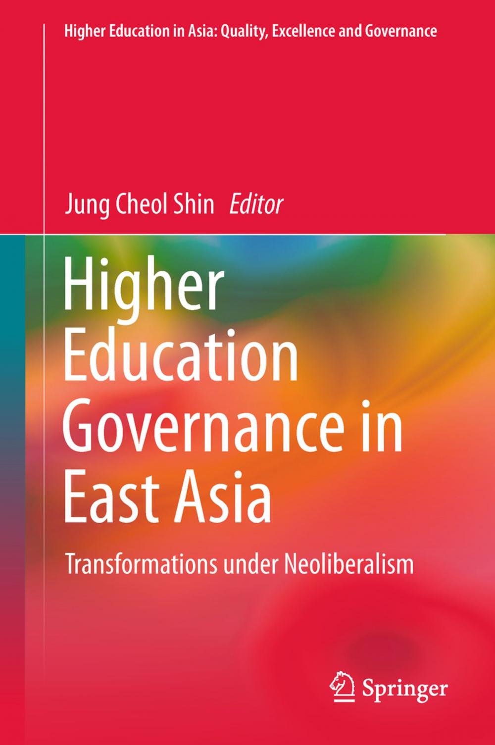 Big bigCover of Higher Education Governance in East Asia