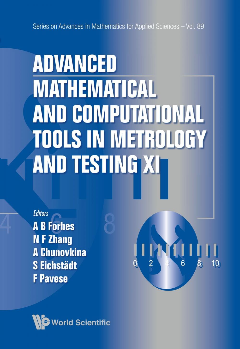 Big bigCover of Advanced Mathematical and Computational Tools in Metrology and Testing XI