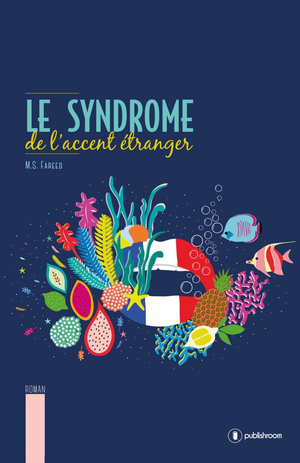 Big bigCover of Le syndrome de l'accent étranger