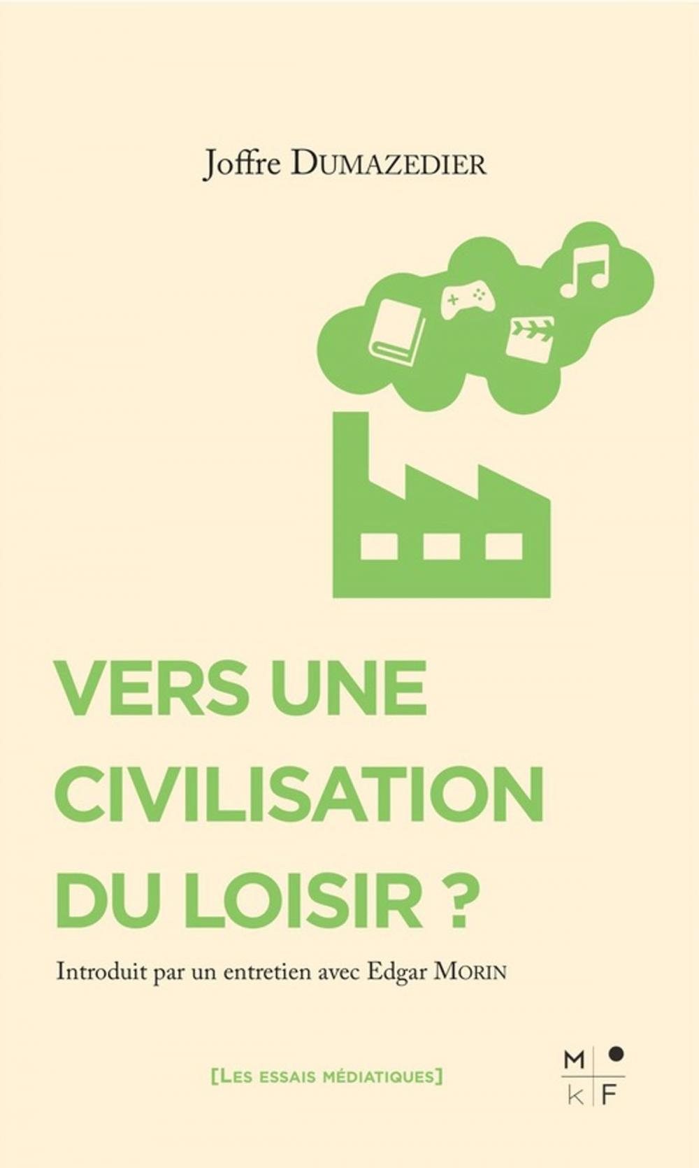 Big bigCover of Vers une civilisation du loisir ?