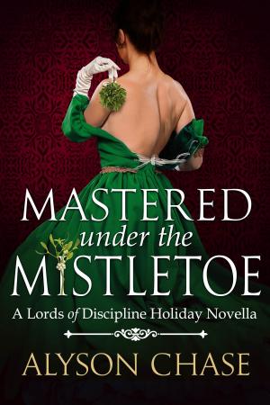 Cover of Mastered Under the Mistletoe