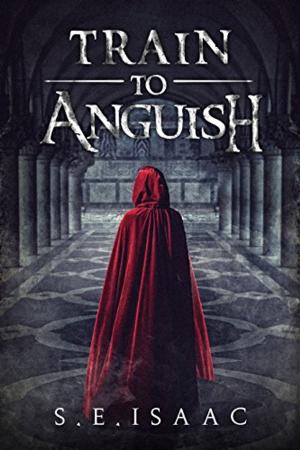 Cover of the book Train to Anguish by April Rankin