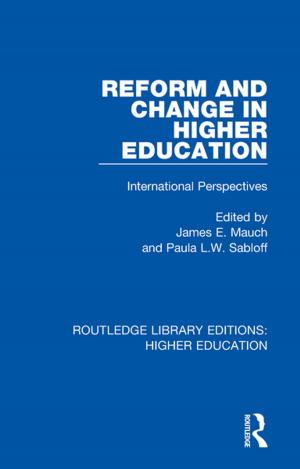 Cover of the book Reform and Change in Higher Education by Katherine N. Probst, Michael H. McGovern