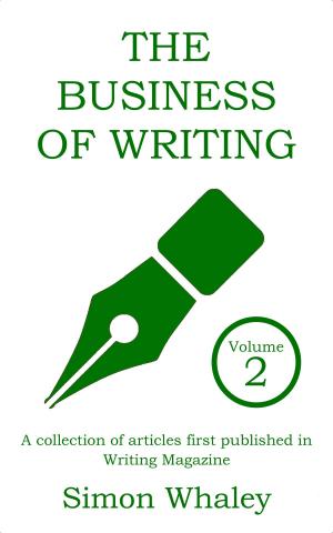 Cover of the book The Business of Writing: Volume 2 by Jad Haeffely