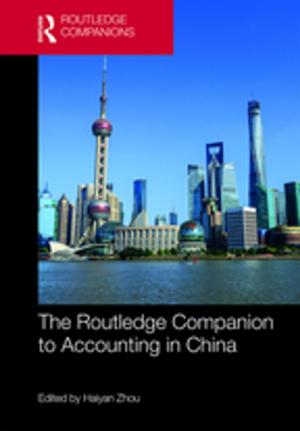 Cover of the book The Routledge Companion to Accounting in China by Robert G. Lord, Karen J. Maher