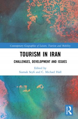 Cover of the book Tourism in Iran by Nahla Yassine-Hamdan, Frederic S Pearson