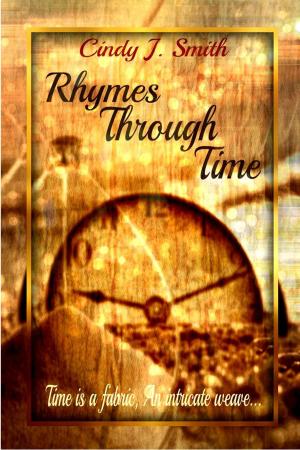 Cover of the book Rhymes Through Time by J Smith