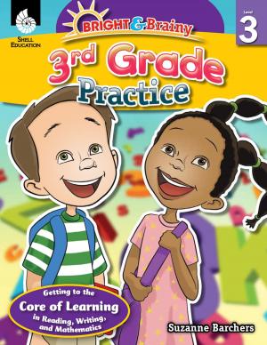 Cover of the book Bright & Brainy: 3rd Grade Practice by Kathy Flynn, Terri McNamara, Marla Tomlinson