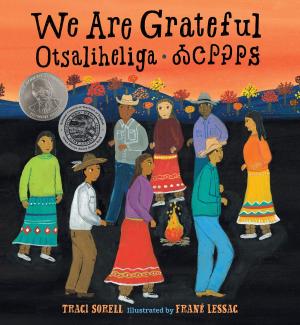 Cover of the book We Are Grateful: Otsaliheliga by Susan Lendroth