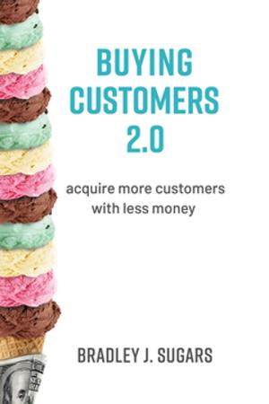 Cover of the book Buying Customers 2.0 by Jon J. Cardwell
