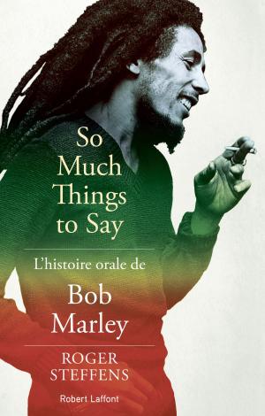 Cover of the book So much things to say: L'histoire orale de Bob Marley by Iain M. BANKS
