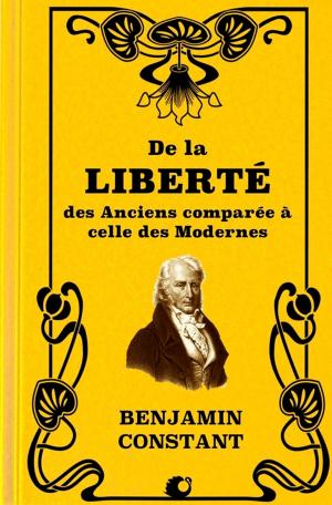 Cover of the book De la Liberté des Anciens comparée à celle des Modernes by Georges Sand