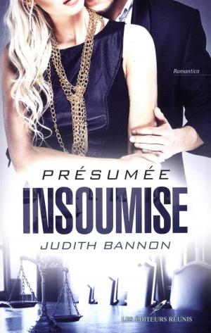 Cover of the book Présumée insoumise by Alexandra Roy