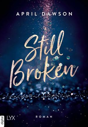 Cover of the book Still Broken by Shannon K. Butcher
