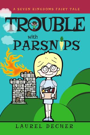 Cover of the book Trouble With Parsnips by Steve Griffin