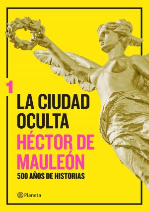 Cover of the book La ciudad oculta. Volumen 1 by Rüdiger Safranski