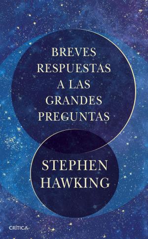 Cover of the book Breves respuestas a las grandes preguntas by Patrick Cockburn