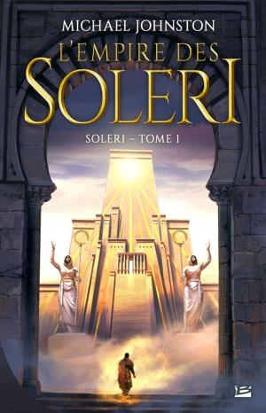 Cover of the book L'Empire des Soleri by Arthur C. Clarke