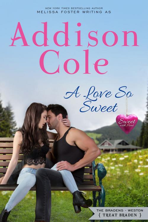 Cover of the book A Love So Sweet by Addison Cole, World Literary Press