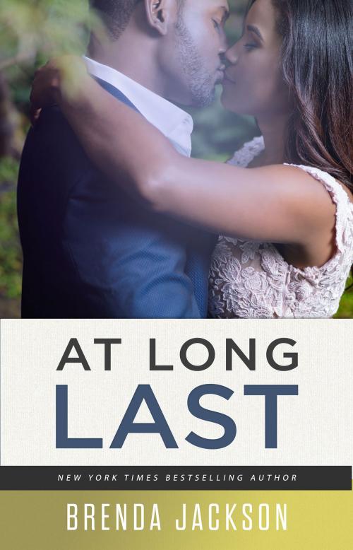 Cover of the book AT LONG LAST by Brenda Jackson, Madaris Publishing Company