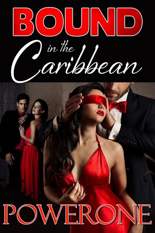 Cover of the book Bound in the Caribbean by Powerone, Sizzler