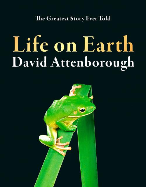 Cover of the book Life on Earth by David Attenborough, HarperCollins Publishers